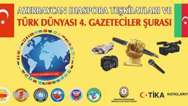 Türk ve Azeri gazeteciler Basın Şurası’nda buluşuyor