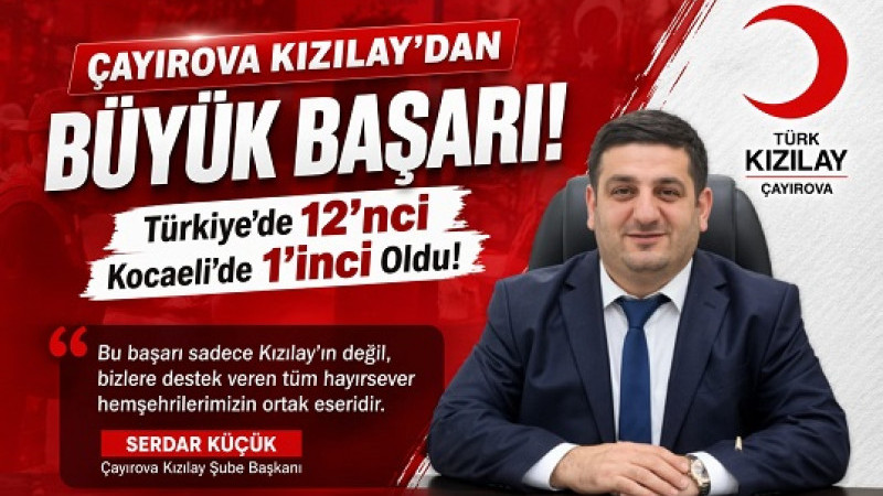 ÇAYIROVA KIZILAY’DAN GURUR TABLOSU!